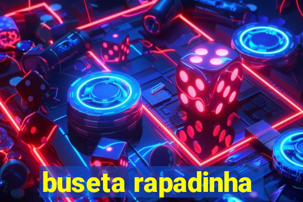 buseta rapadinha